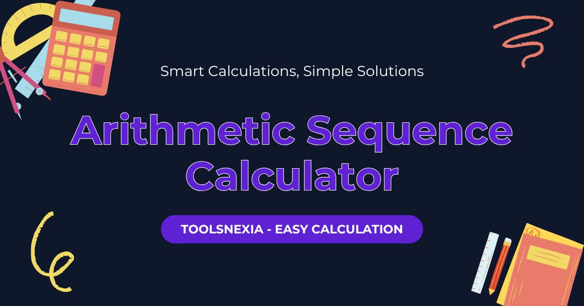 Arithmetic Sequence Calculator